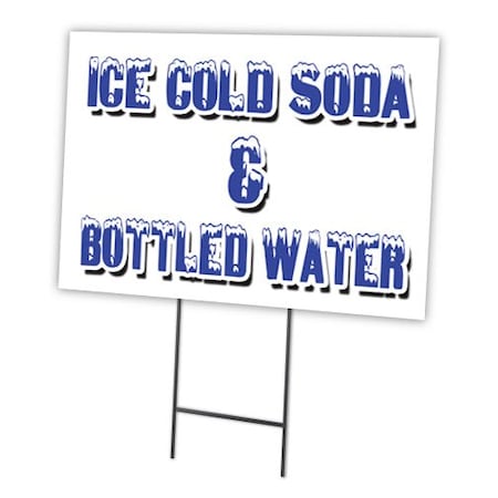 Signmission Ice Cold Soda & Bottled Yard & Stake outdoor plastic coroplast window, 1824-Ice Cold Soda & Bottled C-1824-DS-Ice Cold Soda & Bottled